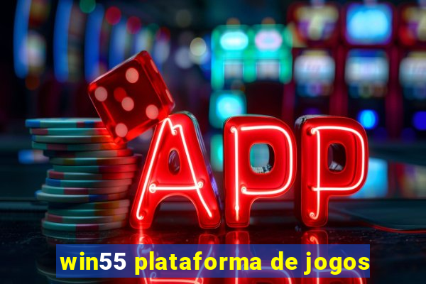 win55 plataforma de jogos